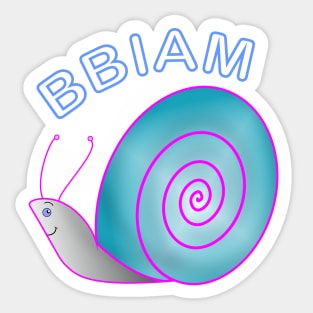 BBIAM: be back in a minute Sticker